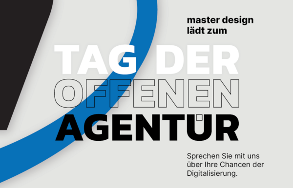 Einladung zur Tag der offenen „Agentür“ bei master design Einladung zur Tag der offenen „Agentür“ bei master design
